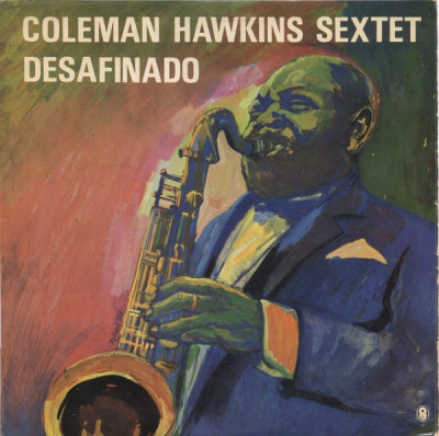 COLEMAN HAWKINS SEXTET - Desafinado