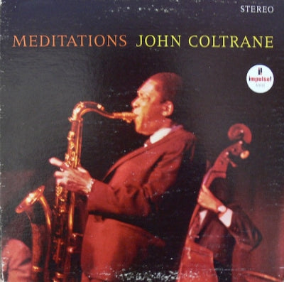 JOHN COLTRANE - Meditations