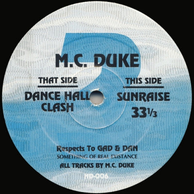 M.C. DUKE - Dance Hall Clash / Sunraise