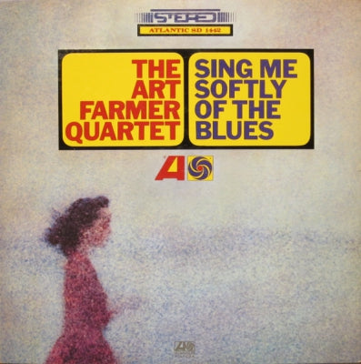 THE ART FARMER QUARTET - Sing Me Softly Of The Blues