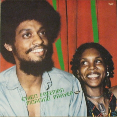 CHICO FREEMAN - Morning Prayer