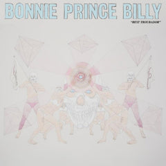 BONNIE 'PRINCE' BILLY - "Best Troubador"