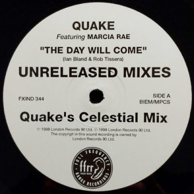 QUAKE FEATURING MARCIA RAE - The Day Will Come (Unreleased Mixes)