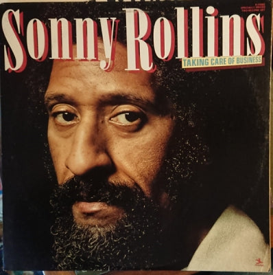 SONNY ROLLINS - Taking Care Of Business
