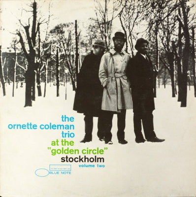 THE ORNETTE COLEMAN TRIO - At The "Golden Circle" Stockholm - Volume 2