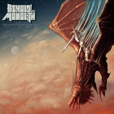 BEHOLD! THE MONOLITH - Defender, Redeemist