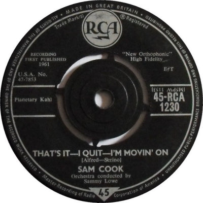 SAM COOK - That's It - I Quit - I'm Movin' On / What Do You Say