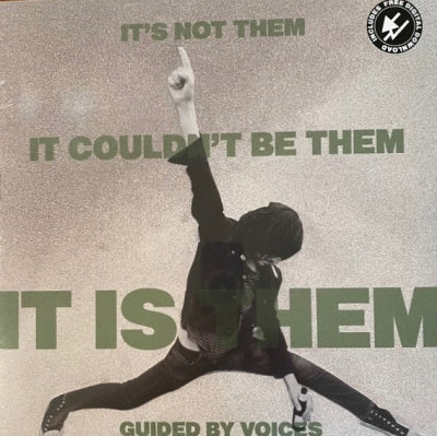 GUIDED BY VOICES - It's Not Them. It Couldn't Be Them. It Is Them!