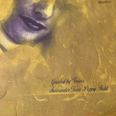 GUIDED BY VOICES - Surrender Your Poppy Field
