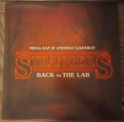MEGA RAN & AMERIGO GAZAWAY - Strangers: Back To The Lab