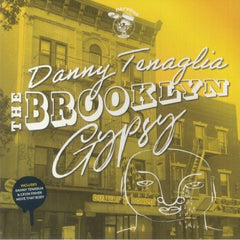 DANNY TENAGLIA - The Brooklyn Gypsy