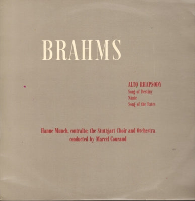 JOHANNES BRAHMS, STUTTGART CHOIR AND ORCHESTRA - Alto Rhapsody. Song Of Destiny. Nanie. Song Of the Fates