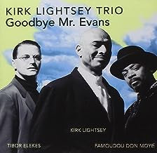 KIRK LIGHTSEY TRIO - Goodbye Mr. Evans