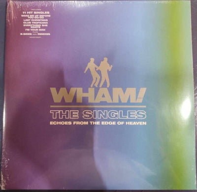 WHAM! - The Singles - Echoes From The Edge Of Heaven