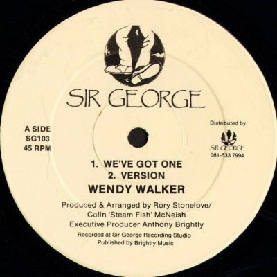 WENDY WALKER / JUNIOR DANGEROUS - We've Got One / Slow Talk