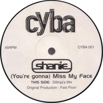 SHANIE - (You're Gonna) Miss My Face