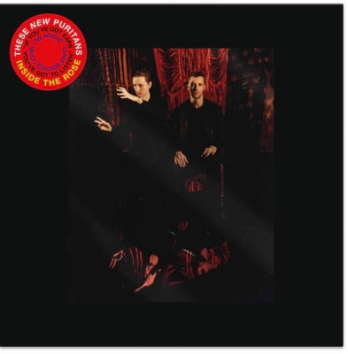 THESE NEW PURITANS - Inside The Rose