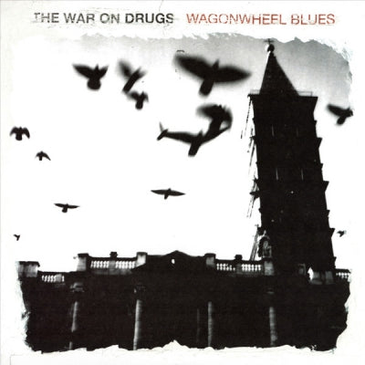 THE WAR ON DRUGS - Wagonwheel Blues