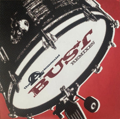 THE AUTONOMIST - Bust Remixes