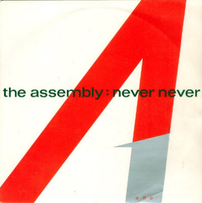 THE ASSEMBLY - Never Never / Stop/Start