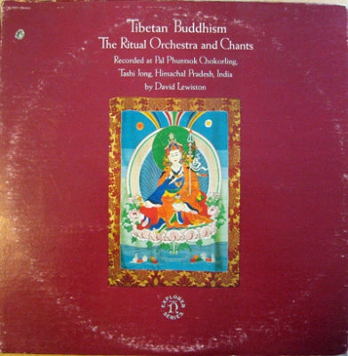 DAVID LEWISTON - Tibetan Buddhism: The Ritual Orchestra And Chants