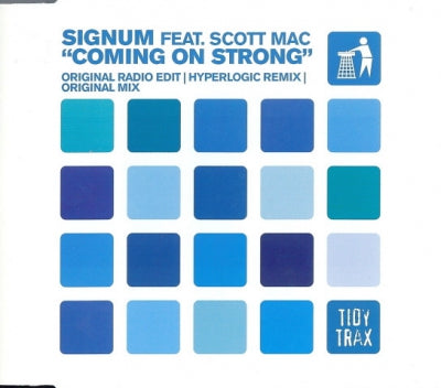SIGNUM FEAT. SCOTT MAC - Coming On Strong