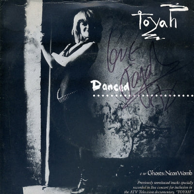 TOYAH - Danced / Ghosts / Neon Womb