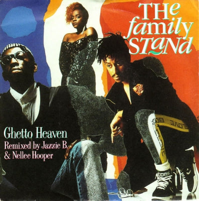 THE FAMILY STAND  - Ghetto Heaven