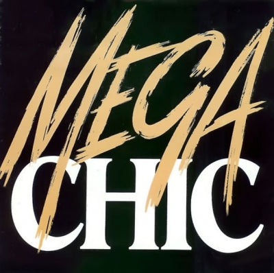 CHIC - Megachic
