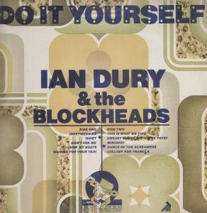IAN DURY AND THE BLOCKHEADS - Do It Yourself