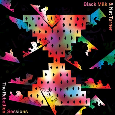 BLACK MILK & NAT TURNER - The Rebellion Sessions