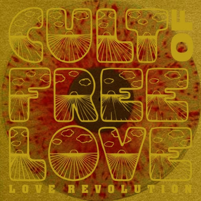 THE CULT OF FREE LOVE - Love Revolution