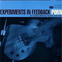 PORN - Experiments In Feedback