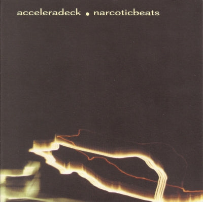 ACCELERA DECK - Narcotic Beats