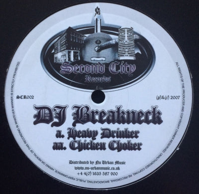 DJ BREAKNECK - Heavy Drinker / Chicken Choker