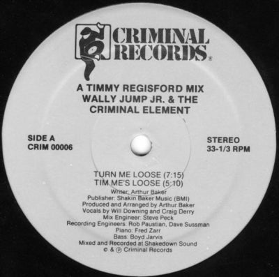 WALLY JUMP JUNIOR AND THE CRIMINAL ELEMENT - Turn Me Loose