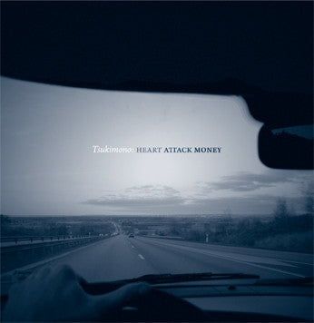 TSUKIMONO - Heart Attack Money