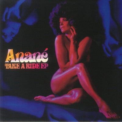 ANANE - Take A Ride EP