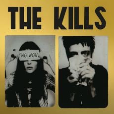 THE KILLS - No Wow