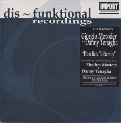 DANNY TENAGLIA VS. GIORGIO MORODER - From Here To Eternally