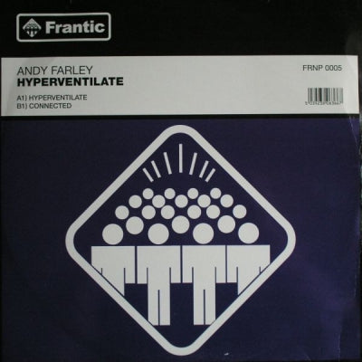 ANDY FARLEY - Hyperventilate / Connected