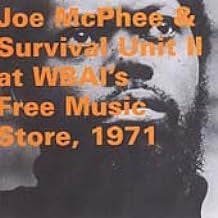 JOE MCPHEE & SURVIVAL UNIT II WITH CLIFFORD THORNTON - N.Y. N.Y. 1971