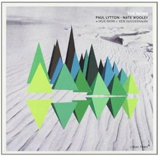 PAUL LYTTON ˄ NATE WOOLEY + IKUE MORI & KEN VANDERMARK - The Nows