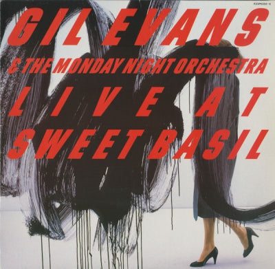 GIL EVANS & THE MONDAY NIGHT ORCHESTRA - Live At Sweet Basil
