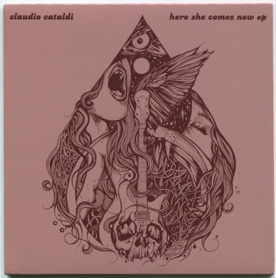 CLAUDIO CATALDI - Here She Comes Now EP
