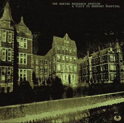 THE BAKING RESEARCH STATION / CRANIUM PIE - A Visit To Newport Hospital / Queen Street Gang