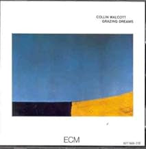 COLLIN WALCOTT - Grazing Dreams