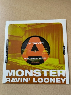 TOT TAYLOR - Monster Ravin' Looney / Now You're Talking