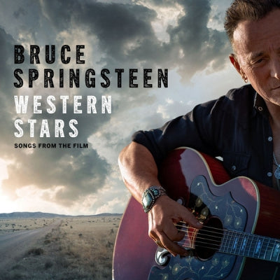 BRUCE SPRINGSTEEN  - Western Stars - Songs From The Film
