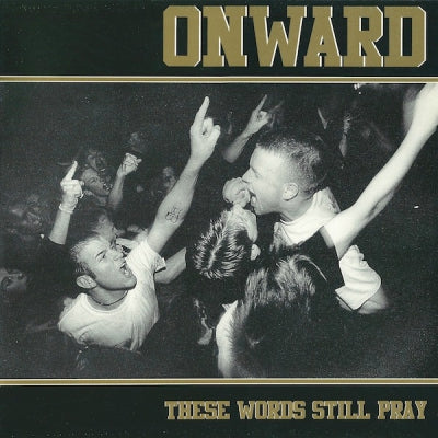 ONWARD - These Words Still Pray